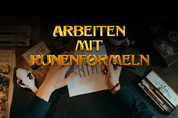 Arbeiten mit Runenformel - Schritt-für-Schritt Anleitung